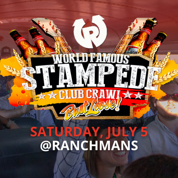 2025 World Famous Stampede Club Crawl (July 5)