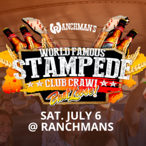 World Famous Stampede Club Crawl (July 6)