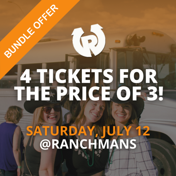 BUNDLE DEAL: 4 Tickets for the Price of 3 (July 12)