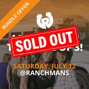 BUNDLE DEAL: 4 Tickets for the Price of 3 (July 12 Ranchmans)