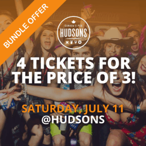 4 TICKETS FOR THE PRICE OF 3 (July 11 Hudsons)